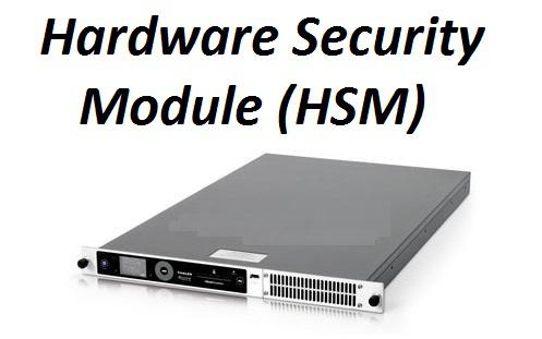 Qu'est-ce que le Module Matériel de Sécurité (HSM) ?